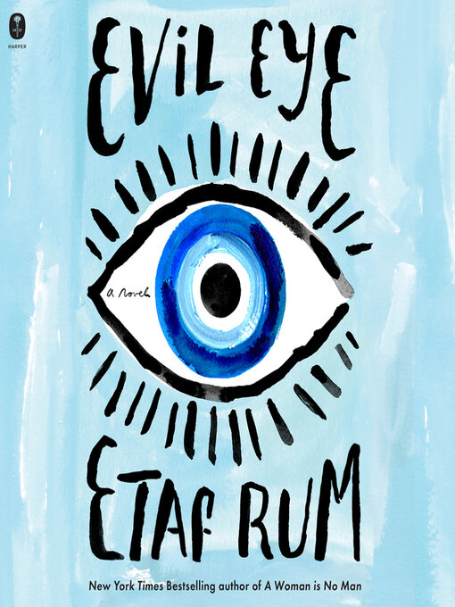 Title details for Evil Eye by Etaf Rum - Available